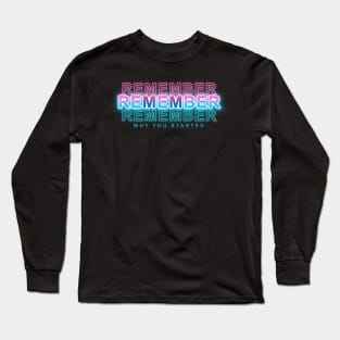 Remember Long Sleeve T-Shirt